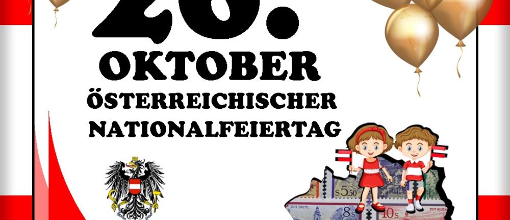 26. Oktober Österreichischer Nationalfeiertag