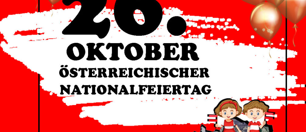 26. Oktober Österreichischer Nationalfeiertag